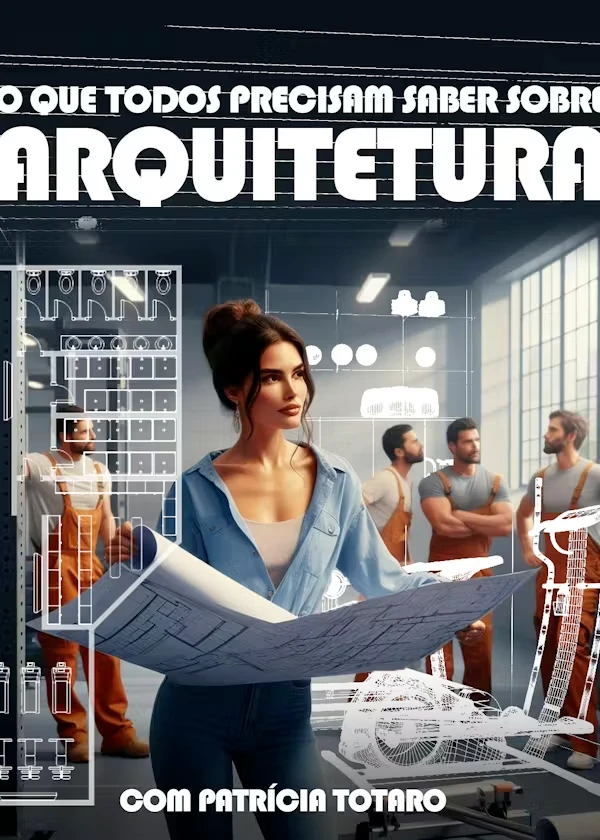 oquetodosprecisamsaberarquitetura
